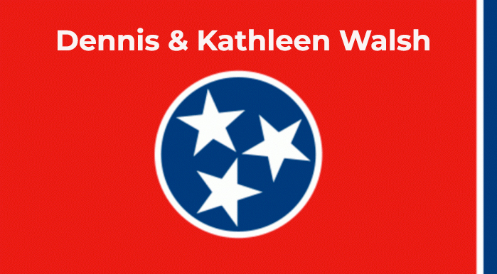 Dennis & Kathleen Walsh